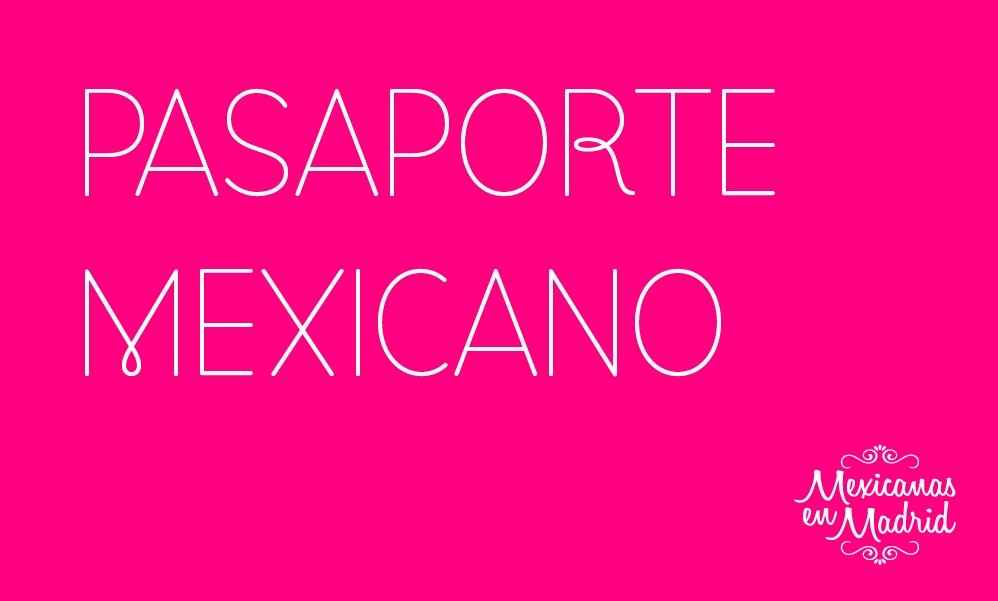 PASAPORTE MEXICANO