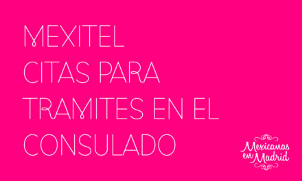 CITAS PARA TRÁMITES EN EL CONSULADO MEXITEL