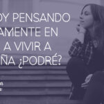 Pensando irme a vivir a España