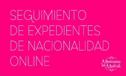 SEGUIMIENTO DE EXPEDIENTES DE NACIONALIDAD ONLINE