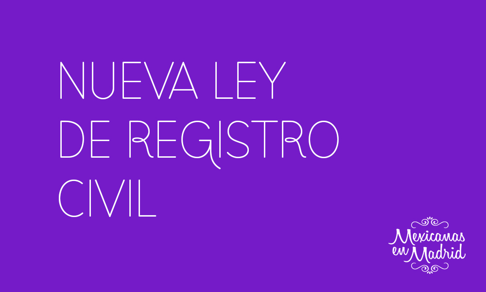 NUEVA LEY DE REGISTRO CIVIL