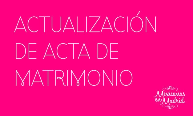 Actualización de Acta de Matrimonio.