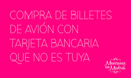 Compra de billetes de avión con tarjeta que no es tuya.