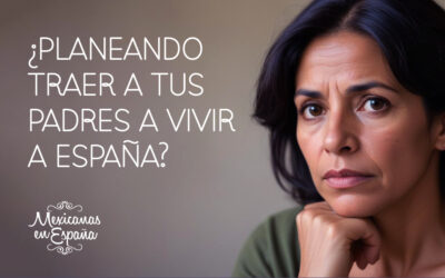 Traer a tus padres a vivir a España